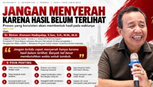 JANGAN MENYERAH KARENA HASIL BELUM TERLIHAT