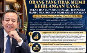 ORANG YANG TIDAK MUDAH KEHILANGAN UANG: BUKAN HANYA PANDAI MENCARI, TETAPI JUGA MAMPU MENJAGA DAN MEMBANGUN KEKAYAAN